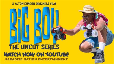 Big Boy The Uncut Full Jamaican Movie Series Youtube