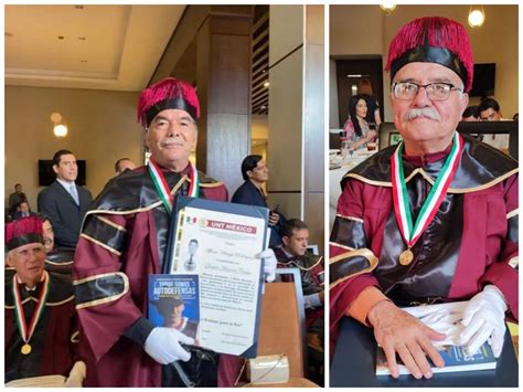 Otorgan Distinciones De Doctor Honoris Causa A Personajes Eminentes De