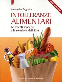 Le Intolleranze Alimentari Non Esistono Attilio Speciani