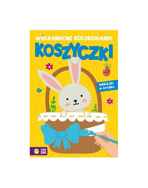 Zielona Sowa Ksi Eczka Wielkanocne Kolorowanki Nw Koszyczki