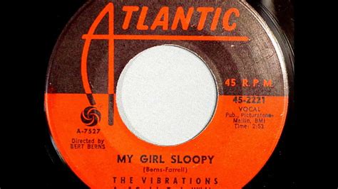 Vibrations My Girl Sloopy Youtube