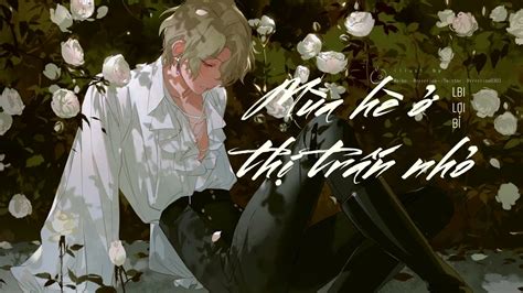 Vietsub Pinyin Hot Douyin Mùa hè ở thị trấn nhỏ LBI Lợi Bỉ 小城夏天 LBI利比 Hot TikTok