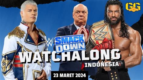 Watchalong Indonesia Wwe Smackdown March Youtube