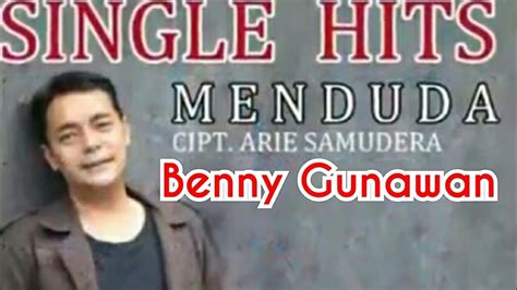 Benny Gunawan Menduda Official Audio Music YouTube