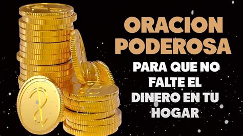 Oraci N Poderosa Para Que No Falte El Dinero En Tu Hogar Youtube