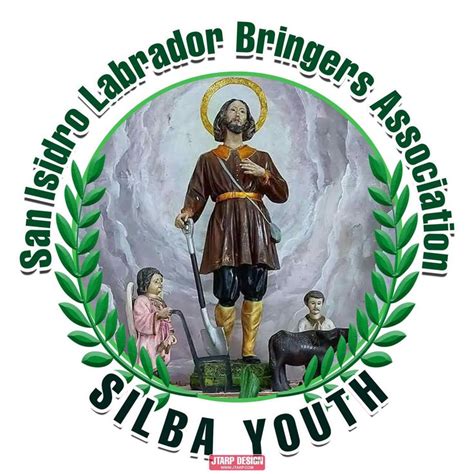 San Isidro Labrador Bringers Association Tarpaulin Design | Tarpaulin ...