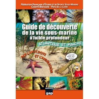 Guide De D Couverte De La Vie Sous Marine Faible Profondeur Manche Et