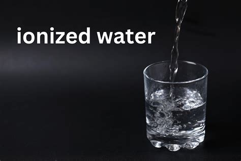 ionized water - JustPaste.it