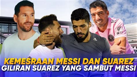 Sudah Ditunggu Suarez Di Miami Leo Messi Kembali Ke Intermiami Siap