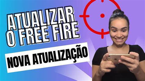 Como Atualizar O Free Fire Youtube