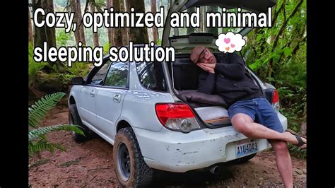 Minimal Sleeping Platform Build How Cozy I Sleep In My Subaru Wagon