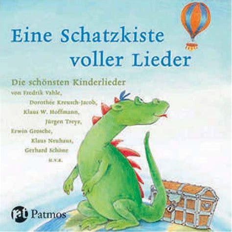 Eine Schatzkiste voller Lieder schönsten Kinderlieder Grosche