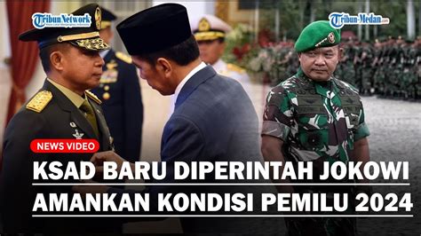 Jokowi Perintahkan KSAD Jenderal Agus Subiyanto Jaga Kondusivitas