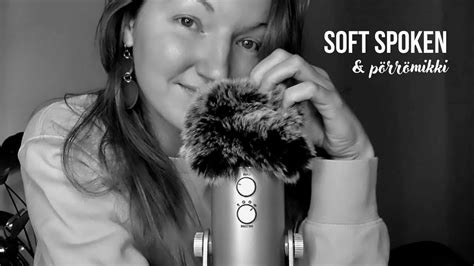 Asmr Suomi Soft Spoken Kuulumiset And PÖrrÖmikki Fluffy Mic Scratching