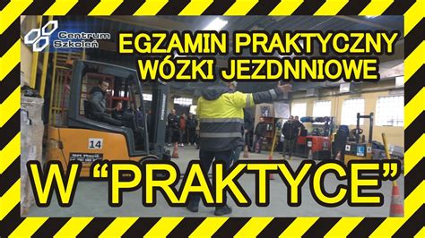 Egzamin PRAKTYCZNY UDT Wózki jezdniowe To nie takie trudne YouTube