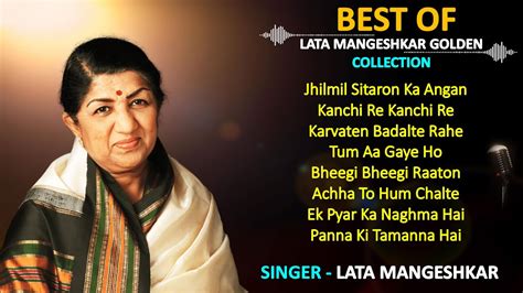 Best Songs Of Lata Mangeshkar Lata Mangeshkar Best Evergreen Romantic