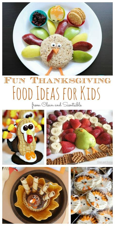 Thanksgiving Food Ideas For Kids Clean And Scentsible