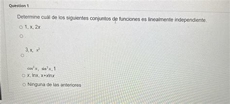 Solved Determine cuál de los siguientes conjuntos de Chegg