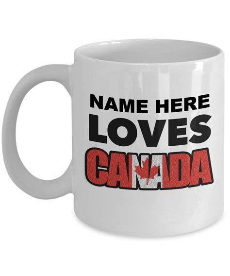 Personalized Mugs Canada Loves Canada Mug Canada Ts Etsy