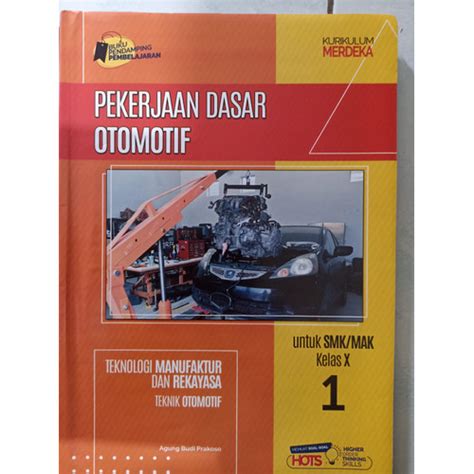 Jual Kurikulum Merdeka Buku Produktif Smk Pekerjaan Dasar Otomotif Kelas X Kab Tangerang