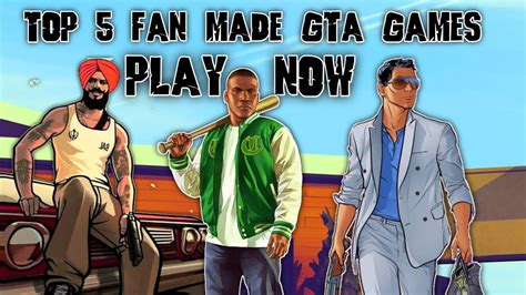 Top 5 Gta Fan Made Games That You Hardly Know About Gta Fan Made