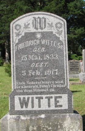 Friedrich Witte Sr Homenaje De Find A Grave