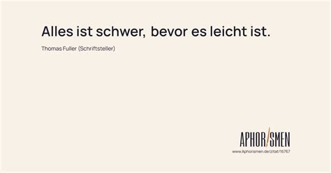 Alles Ist Schwer Bevor Es Leicht Ist