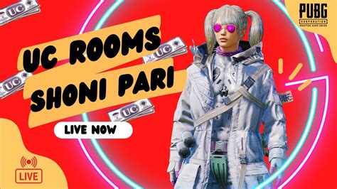 Pubg Mobile Live Custom Uc Rooms Shoni Pari Gaming Youtube