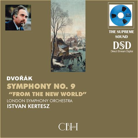 Dvořák Symphony No. 9 in E Minor Op. 95 “From the New World”- Istvan K ...