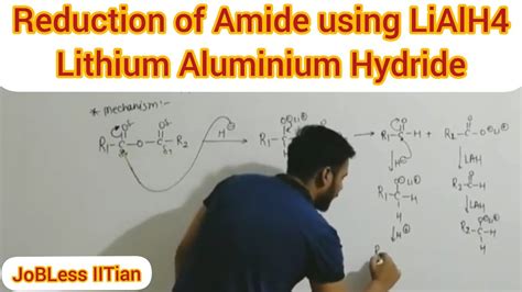 Reduction Of Amide Using Lithium Aluminium Hydride Lialh For Jee