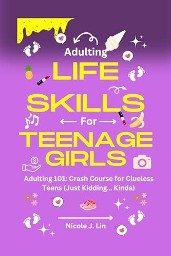 Adulting Life Skills For Teenage Girls Adulting 101 Crash Course For