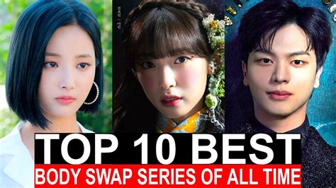 Top Best Korean Body Swap Tv Shows Of All Time Best Series To