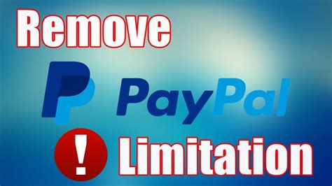 How To Remove PayPal Limitation Quickly 2018 YouTube