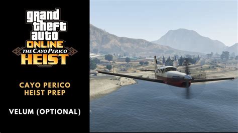 GTA Online The Cayo Perico Heist Heist Setup Velum Optional No