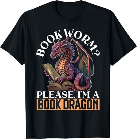 Bookworm Please I M A Book Dragon Myth Dragon Lover T Shirt Black Large