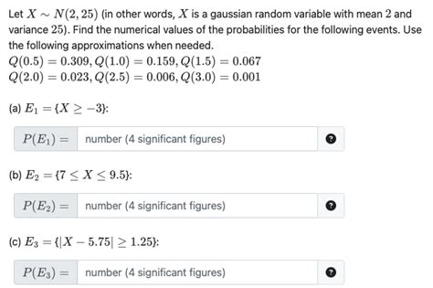 Solved Let X∼N(2,25) (in other words, X is a gaussian random | Chegg.com 