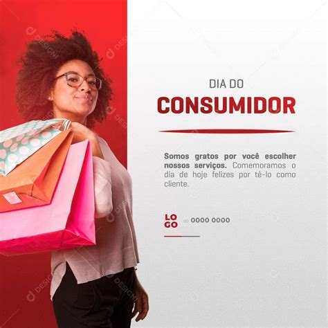 Post Dia Do Consumidor 15 De Março Parabéns Social Media PSD Editável