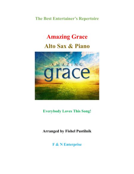 Amazing Grace For Alto Sax And Piano Arr Fishel Pustilnik By