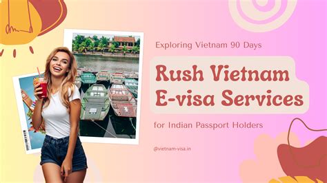 Exploring Vietnam For 90 Days With Rush E Visa Services For Indian