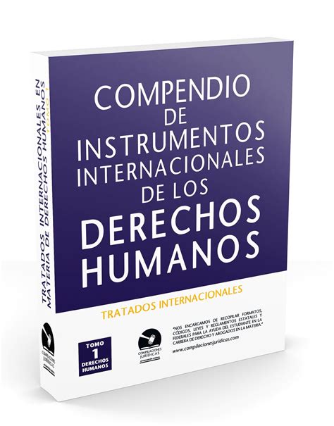 Compendio De Instrumentos Internacionales De Los Derechos Humanos Tom