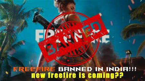 Freefire Banned🚫 In India😱 New Freefire Is Coming😱 Youtube