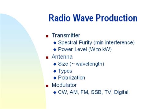 Radio Wave Production