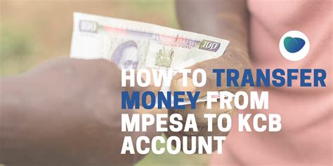 How To Transfer Money From M Pesa To Kcb Account Loanspot Io Kenya