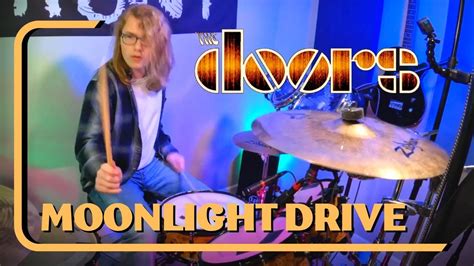 Moonlight Drive The Doors Drum Cover Youtube