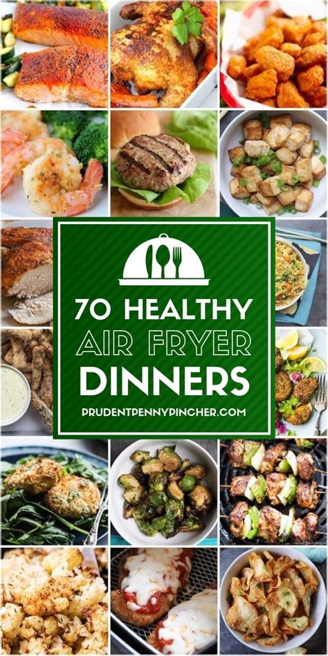 70 Healthy Air Fryer Recipes - Prudent Penny Pincher