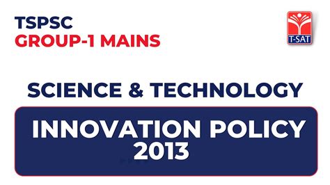 Science And Technology Innovation Policy 2013 Group 1 Mains T Sat