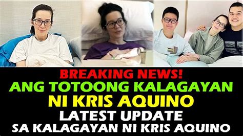 Kris Aquino LATEST NEWS LATEST UPDATE SA TUNAY NA KALAGAYAN Ni KRIS