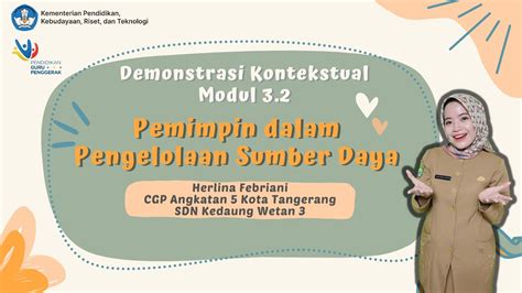 Demonstrasi Kontekstual Modul Pemimpin Dalam Pengelolaan Sumber