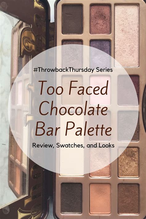 Too Faced Chocolate Bar Palette Review