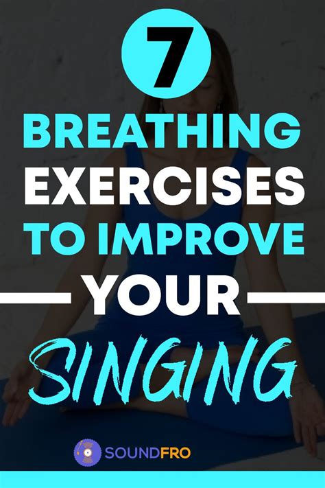 7 Breathing Exercises To Improve Your Singing ‌ ‌soundfro In 2021